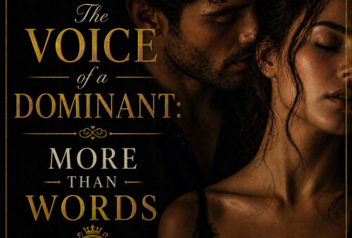 The Voice of a Dominant: More Than Words
