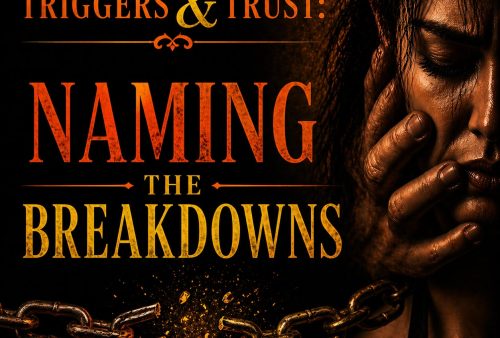 Triggers & Trust: Naming the Breakdowns