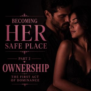 Ownership — The First Act of Dominance