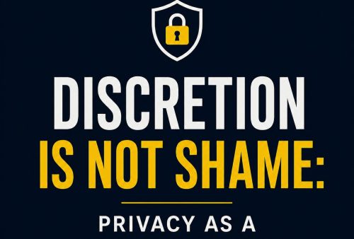 Privacy - Discretion