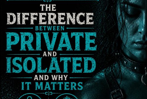 The Difference Between Private And Isolated And Why It Matters