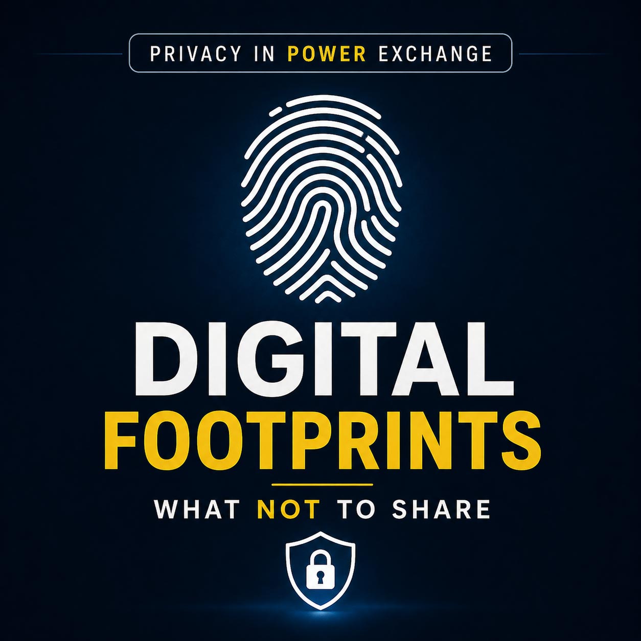 Digital Footprints - What Not to Share