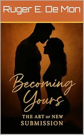 Becoming Yours