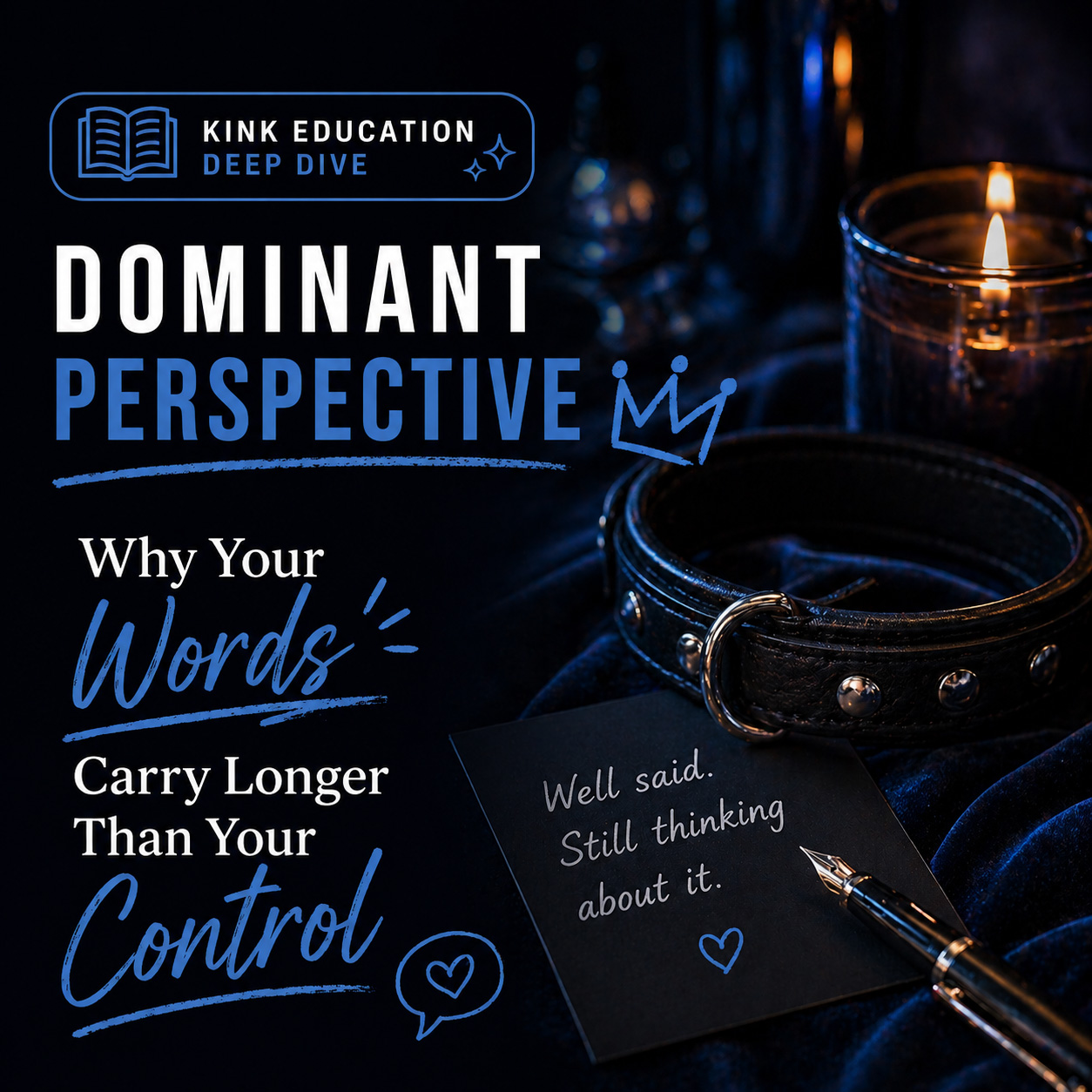 Dominant Perspective: Why Your Words Carry Longer Than Your Control