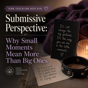 Deep Dive: Submissive Perspective
