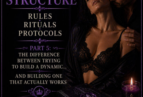 Structure – Rules, Rituals, Protocols Part 5: The Difference Between Trying to Build a Dynamic… and Building One That Actually Works