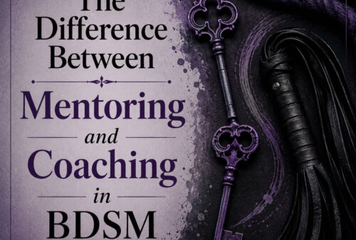 The Difference Between Mentoring and Coaching in BDSM